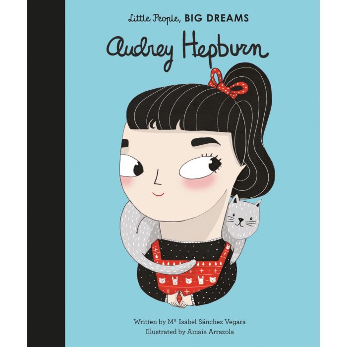 Little People, Big Dreams: Audrey Hepburn