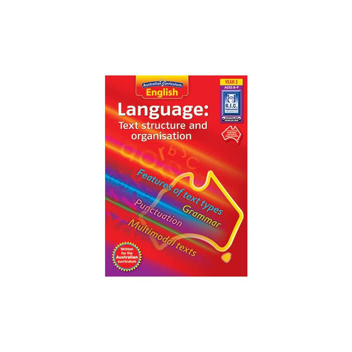 Australian Curriculum English Language: Text Structure and Organisation Year 3