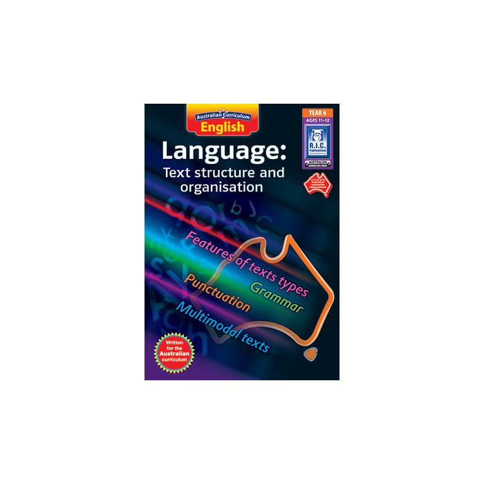 Australian Curriculum English Language: Text Structure and Organisation Year 6