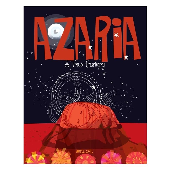 Azaria: A True History