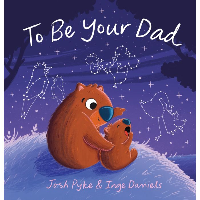 To Be Your Dad