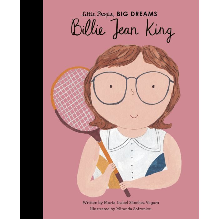 Little People, Big Dreams: Billie Jean King