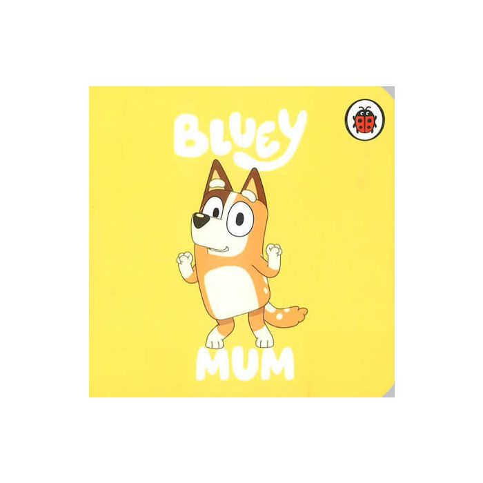 Bluey: Mum Board Book