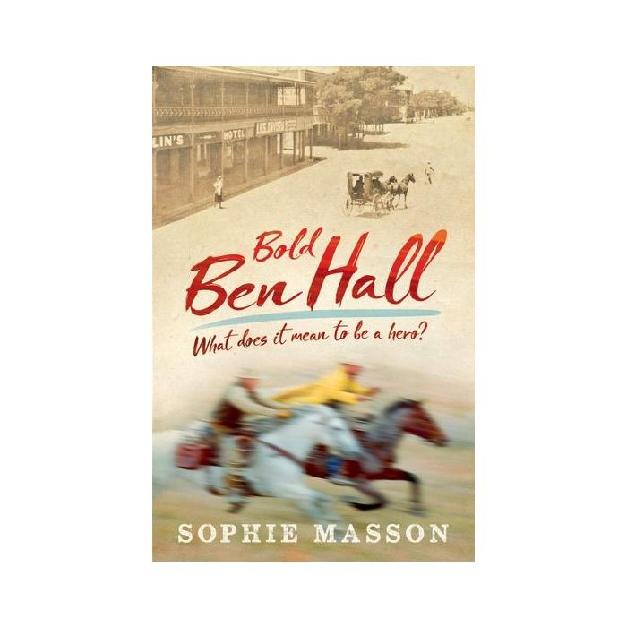Our History: Bold Ben Hall