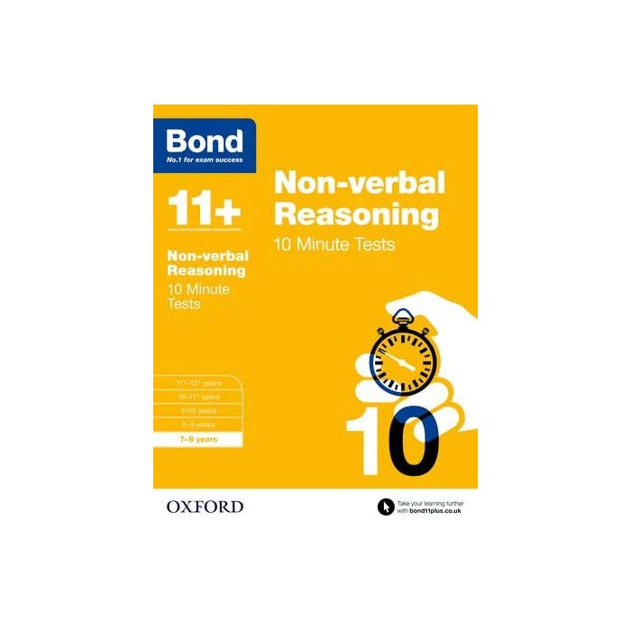 Bond 11+: Non-verbal Reasoning: 10 Minute Tests for 7 to 8 years