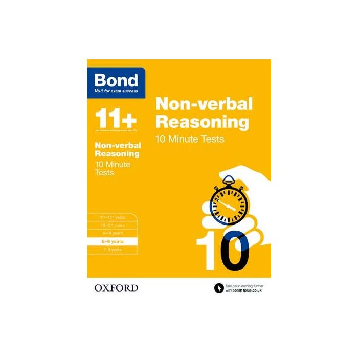 Bond 11+: Non-verbal Reasoning: 10 Minute Tests for 8 to 9 years
