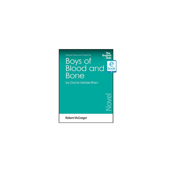 Boys of Blood and Bone: English Club Teacher Resource Package ebook