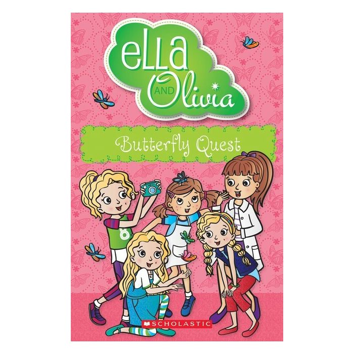 Ella and Olivia #27: Butterfly Quest