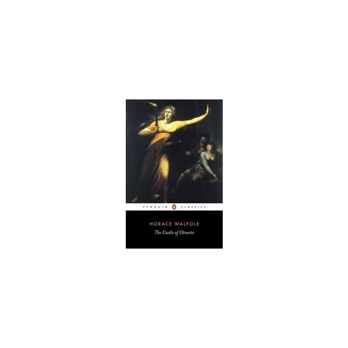 The Castle of Otranto (Penguin Classics)