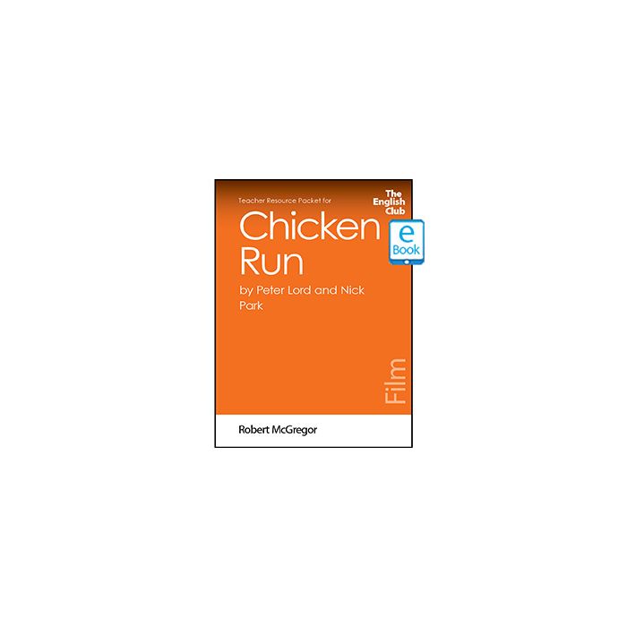 Chicken Run: English Club Teacher Resource Packet ebook