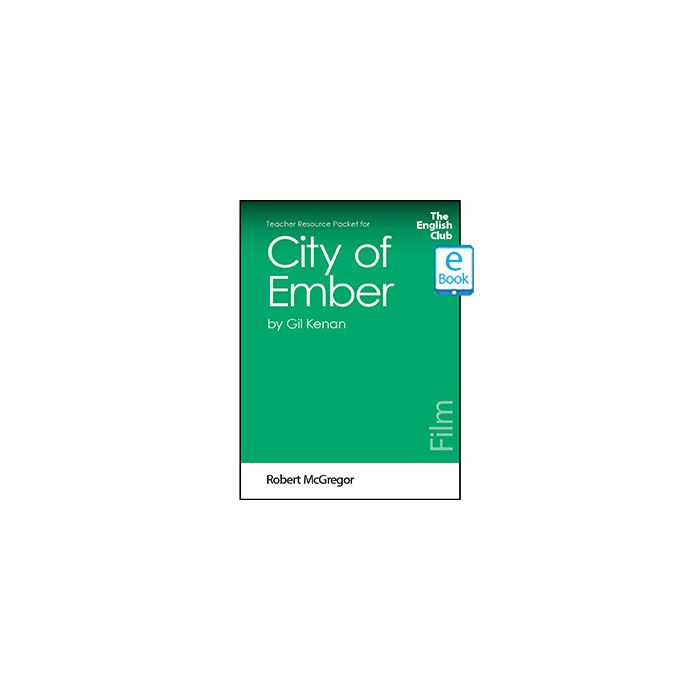 City of Ember: English Club Teacher Resource Packet ebook
