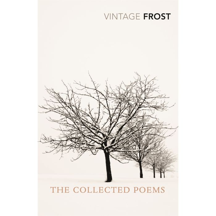 The Collected Poems: Robert Frost (Vintage Edition)