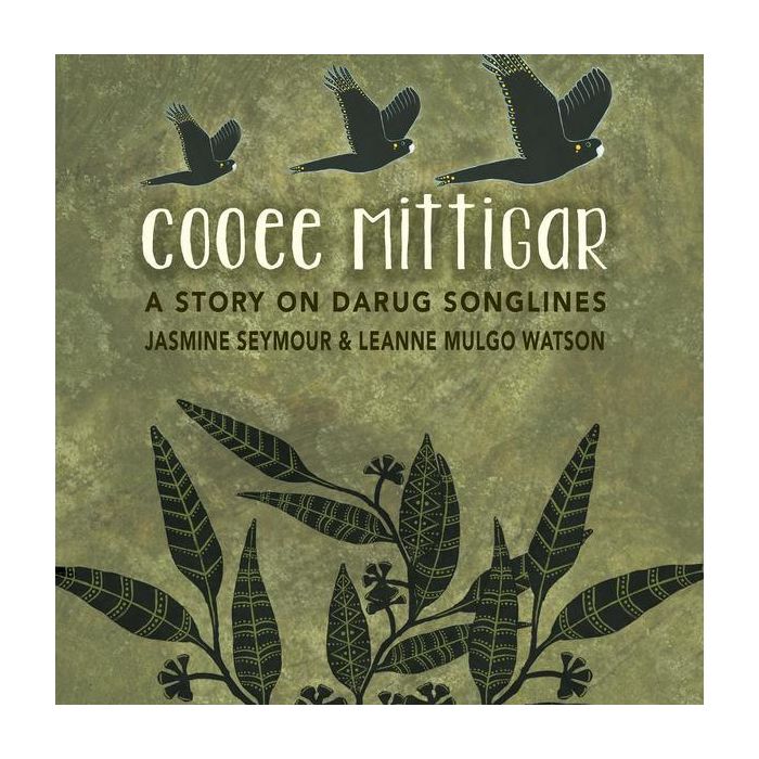 Cooee Mittigar: A Story on Darug Songlines
