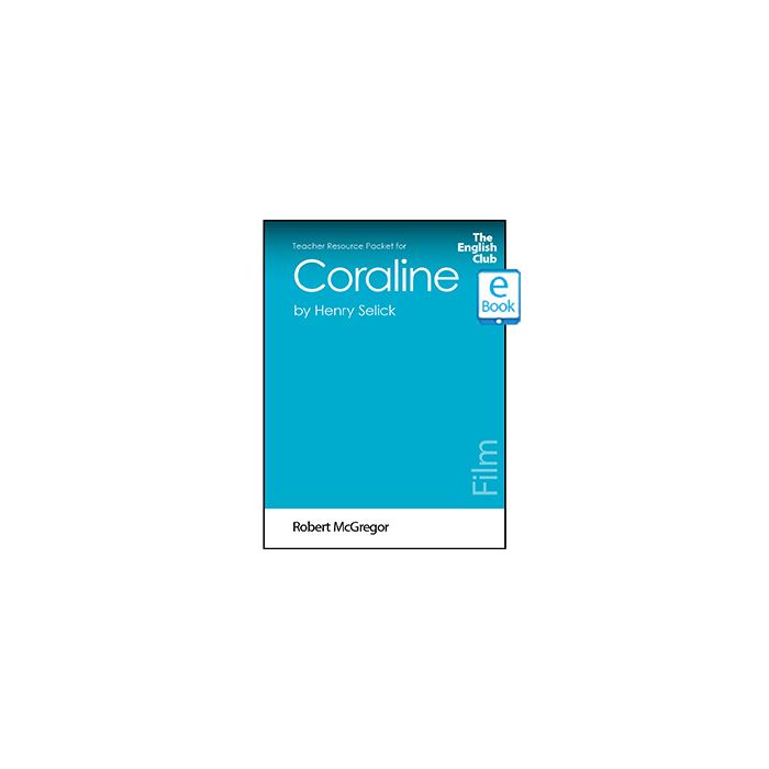 Coraline: English Club Teacher Resource Packet ebook