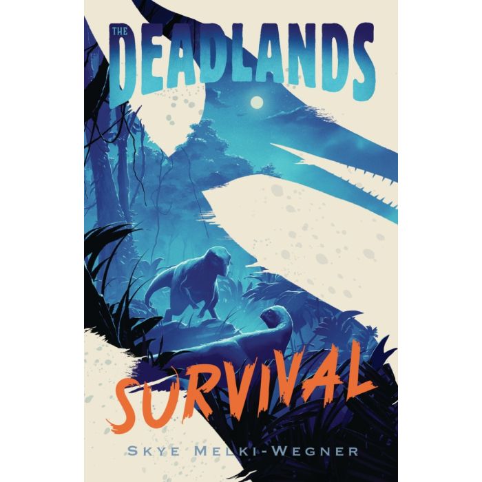 The Deadlands: Survival