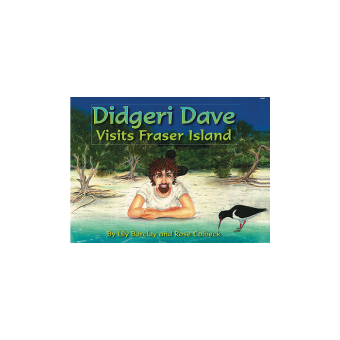 Didgeri Dave Visits Frazer Island (stage 2)