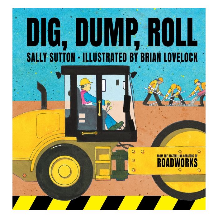 Dig, Dump, Roll