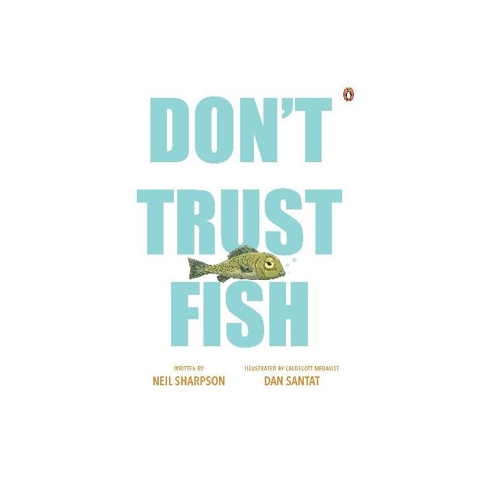 Don't Trust Fish