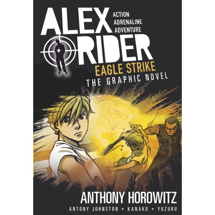 ALEX RIDER Graphic Novel #4: Eagle Strike