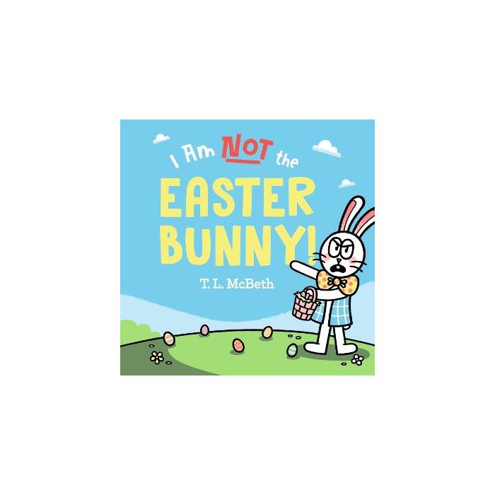 I am not the Easter Bunny!