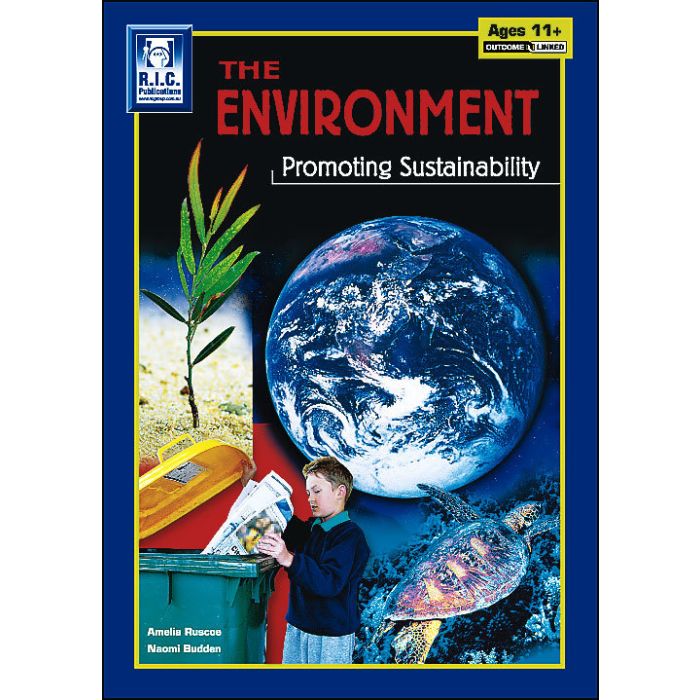 The Environment: Promoting Sustainability (Ages 11+)