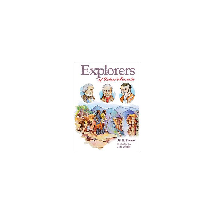 Explorers of Inland Australia