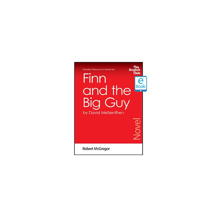 Finn and the Big Guy: English Club Teacher Resource Packet ebook