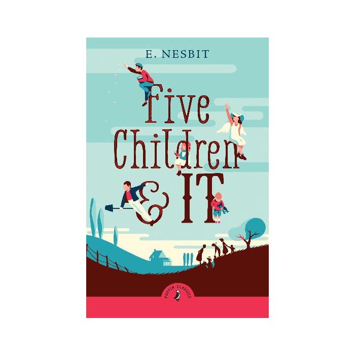 Five Children and It (Puffin Classics)
