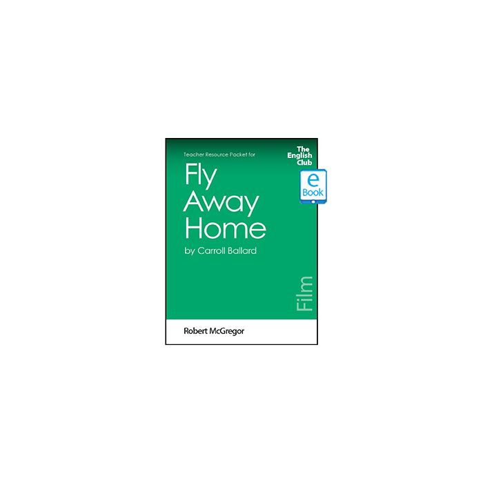 Fly Away Home: English Club Teacher Resource Packet ebook