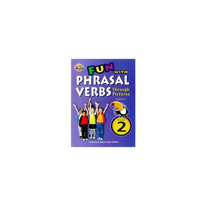 Fun with Phrasal Verbs Through Pictures 2