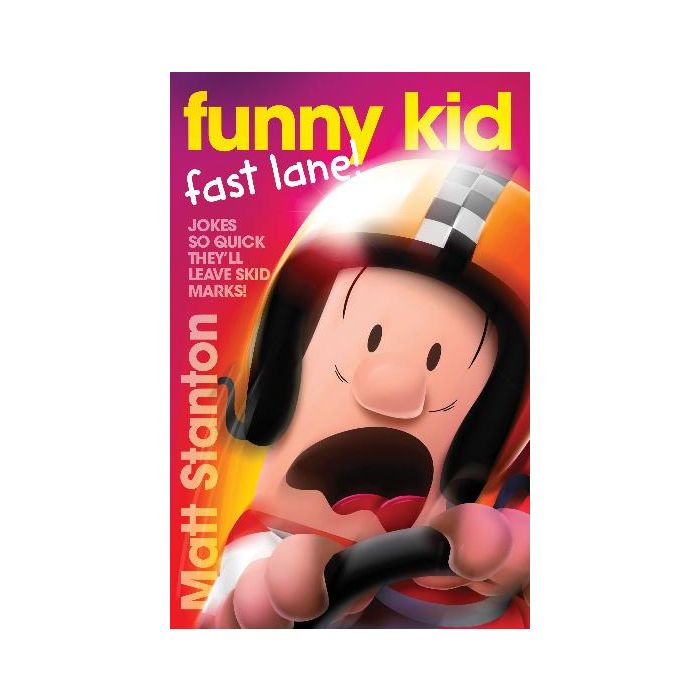 Funny Kid Fast Lane (Funny Kid, #15)