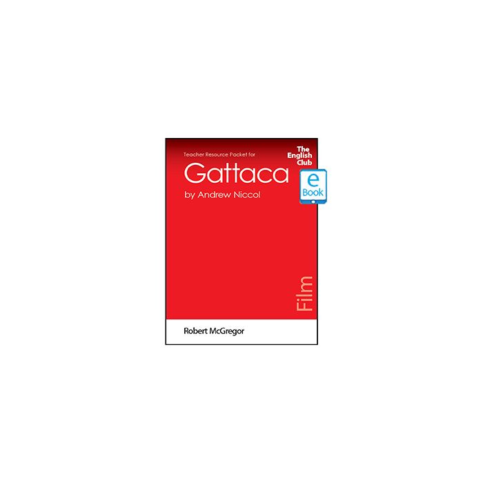Gattaca: English Club Teacher Resource Packet ebook