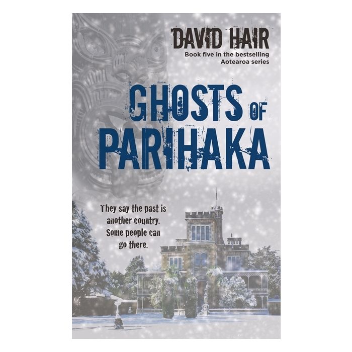 Ghosts of Parihaka