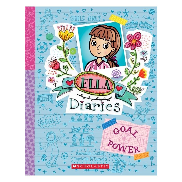 Ella Diaries #13: Goal Power