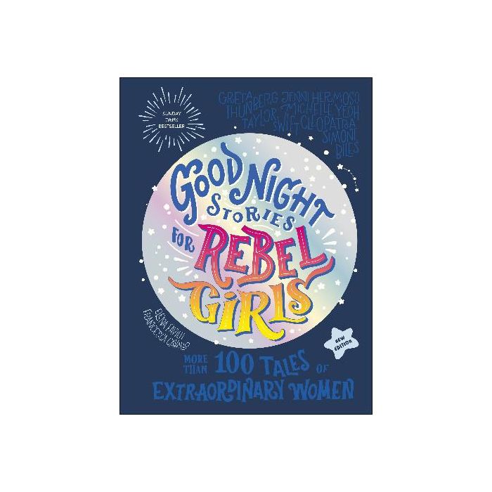 Good Night Stories for Rebel Girls (2025 New Edition): 100+ Tales of Extraordinary Women