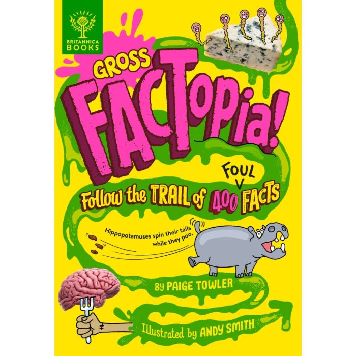 Gross FACTopia!