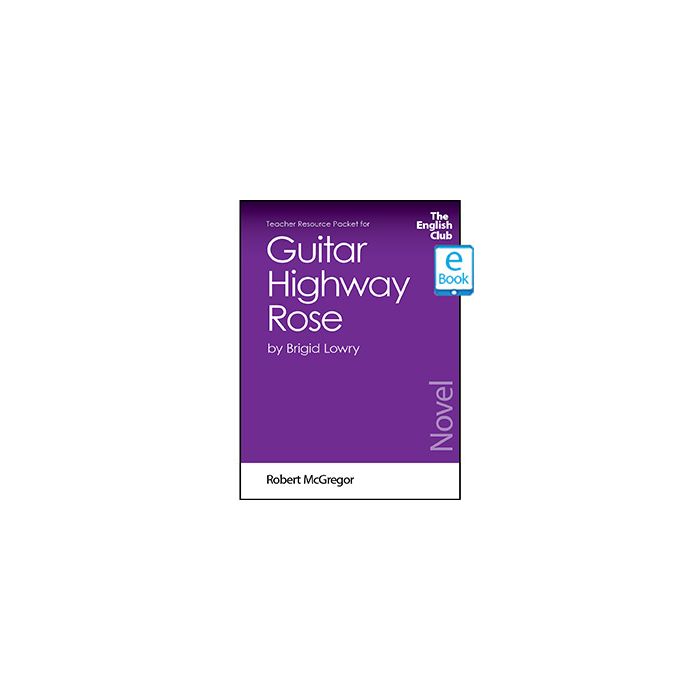 Guitar Highway Rose: English Club Teacher Resource Packet ebook