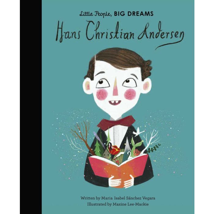Little People, Big Dreams: Hans Christian Andersen