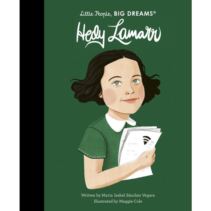 Little People, Big Dreams: Hedy Lamarr