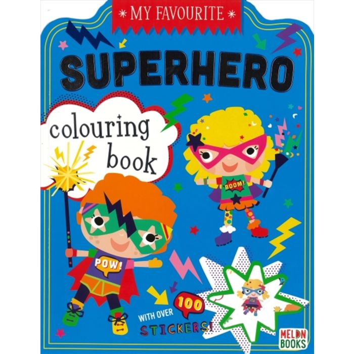 My Favourite Superhero Colouring Book