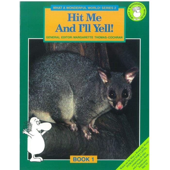 What a Wonderful World! Series Two Book 1: Hit Me and I'll Yell!