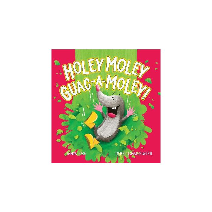 Holey Moley Guac-A-Moley!