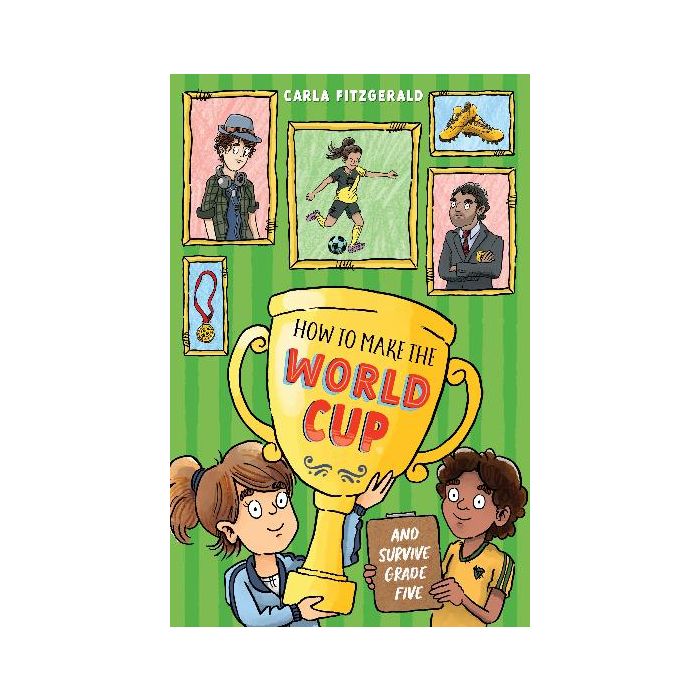 How to make the World Cup and Survive Grade Five