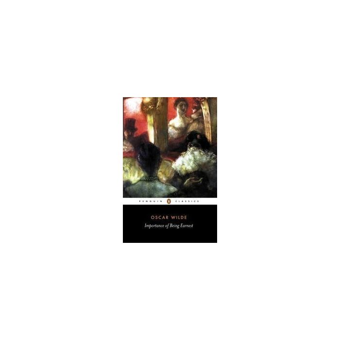 The Importance of Being Earnest (Penguin Classics)