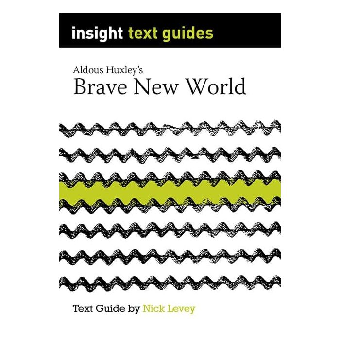 Insight Text Guide: Brave New World