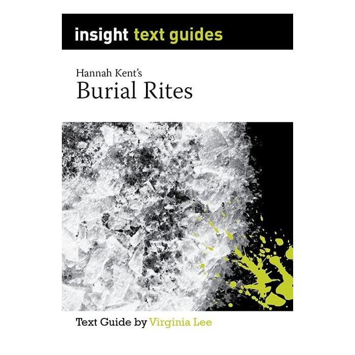 Insight Text Guide: Burial Rites