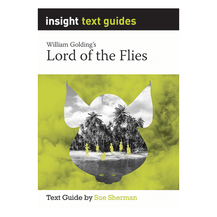 Insight Text Guide: Lord of the Flies