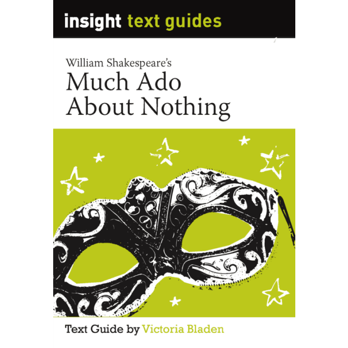 Insight Text Guide: Much Ado About Nothing