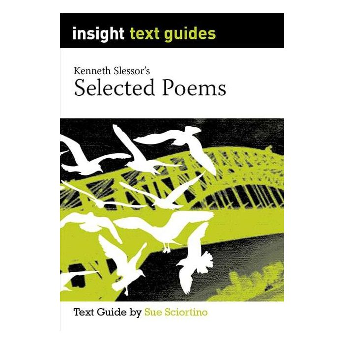 Insight Text Guide: Kenneth Slessor's Selected Poems