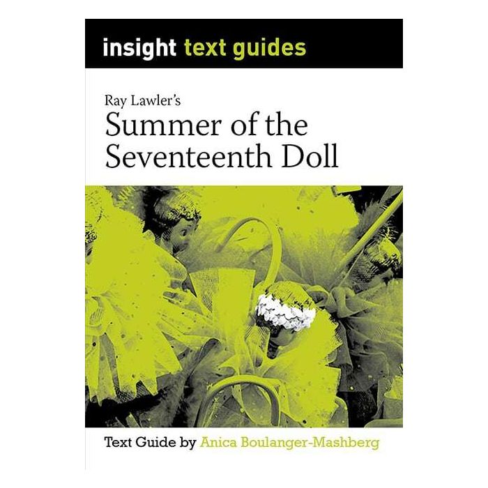 Insight Text Guide: Summer of the Seventeenth Doll